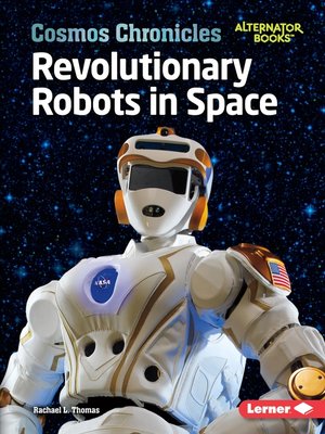 cover image of Revolutionary Robots in Space